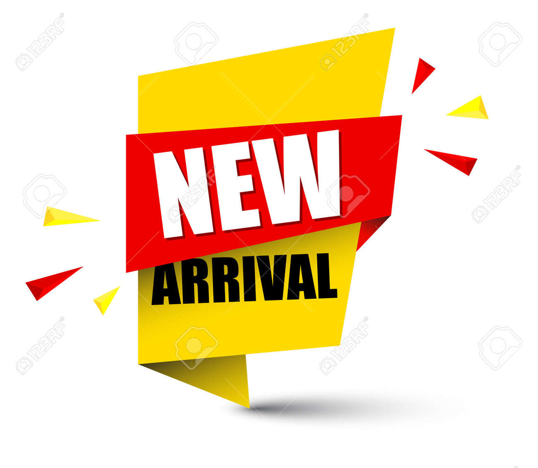 NEW ARRIVAL